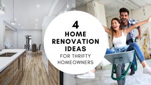 Renovation Tips For Thrifty Homeowners