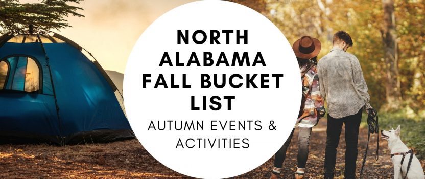North Alabama Fall Bucket List – Autumn Events & Activities