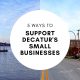 5 Ways to Support Decatur’s Small Businesses