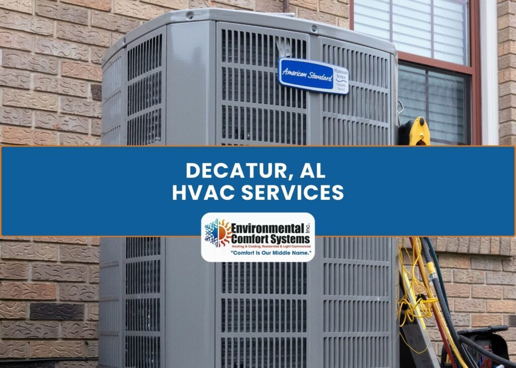 Decatur AL HVAC Service Heating Services Heating Repair AC Service AC Repair