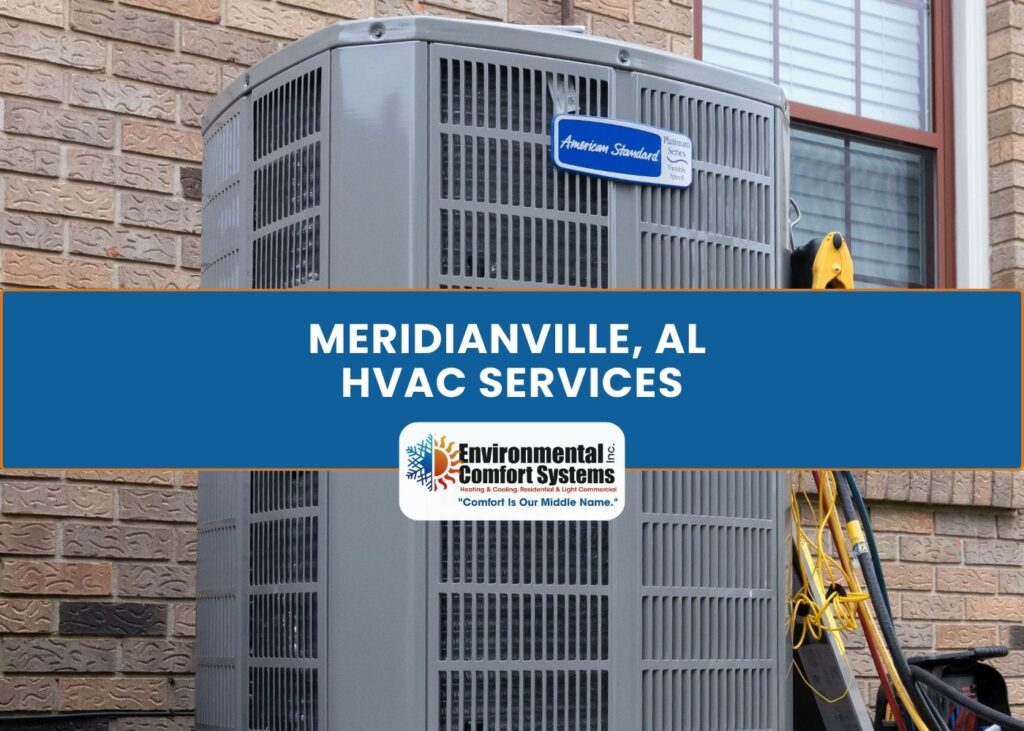 Meridianville AL HVAC Service Heating Services Heating Repair AC Service AC Repair