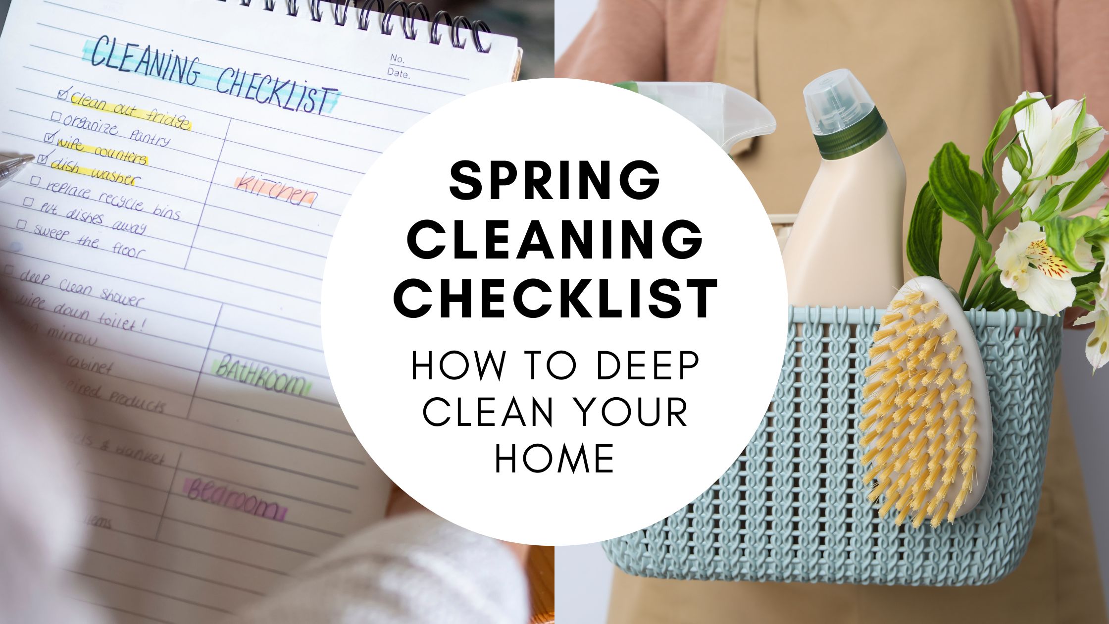 spring cleaning checklist: how to deep clean your home