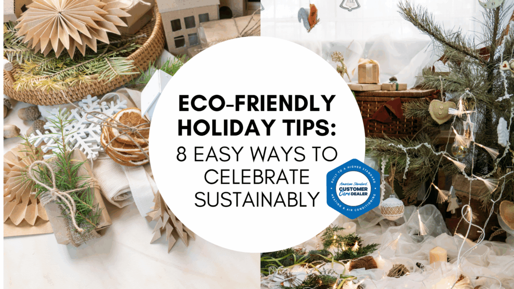 Eco-Friendly Holiday Tips: 8 Easy Ways to Celebrate Sustainably