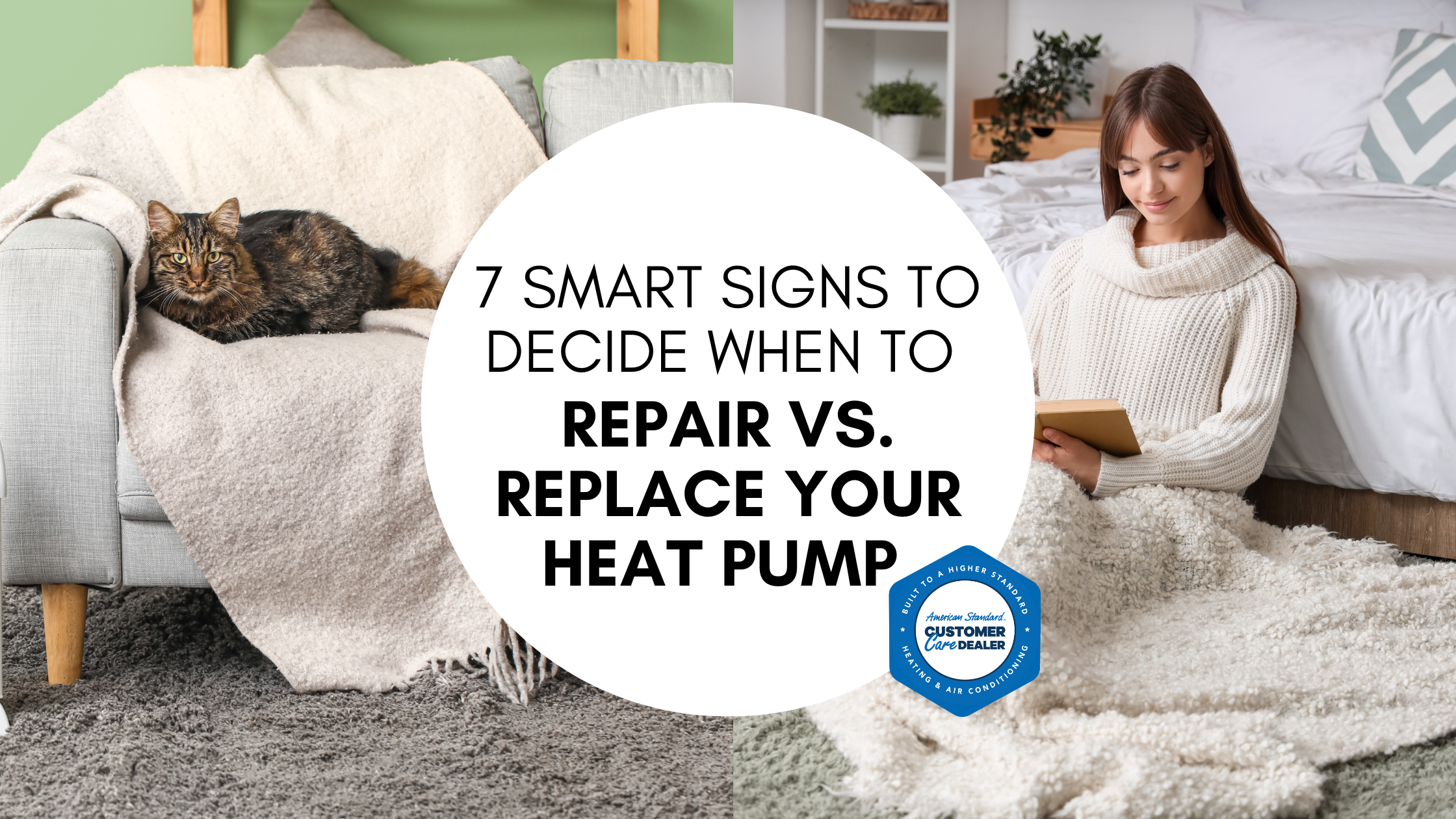7 Smart Signs to Decide When to Repair vs. Replace Your Heat Pump