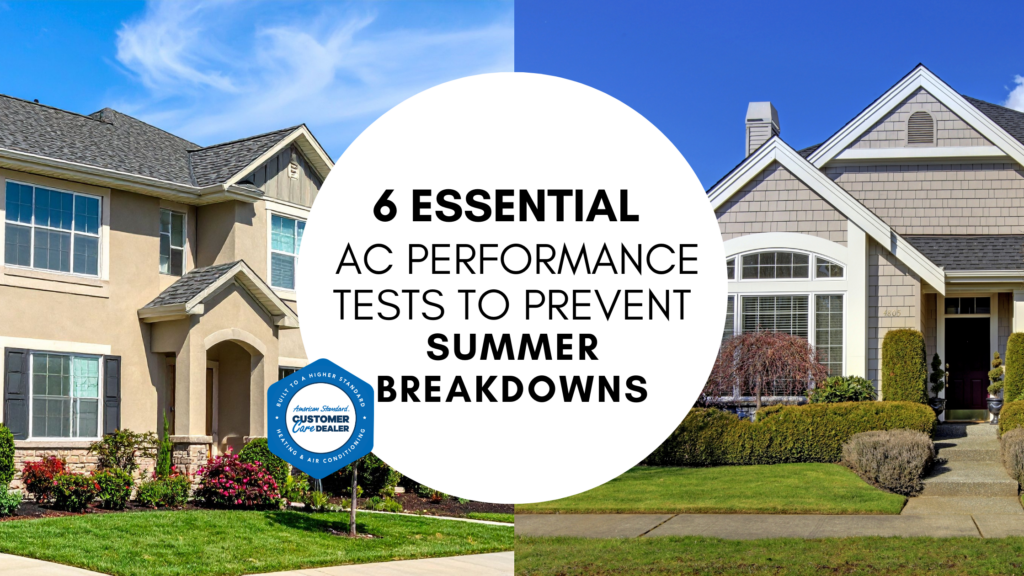 6 Essential AC Performance Tests to Prevent Summer Breakdowns