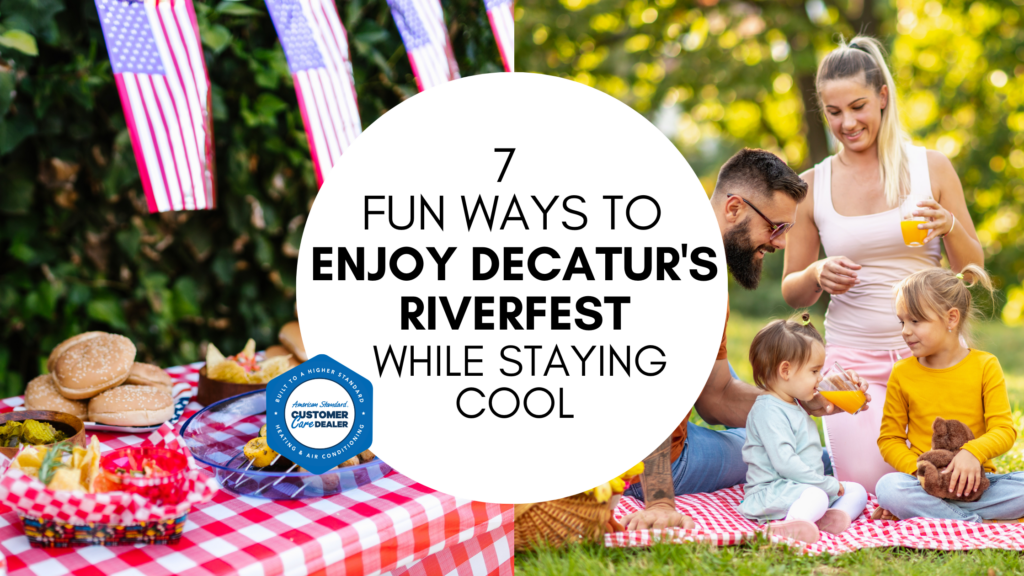 7 Fun Ways to Enjoy Decatur's Riverfest While Staying Cool 