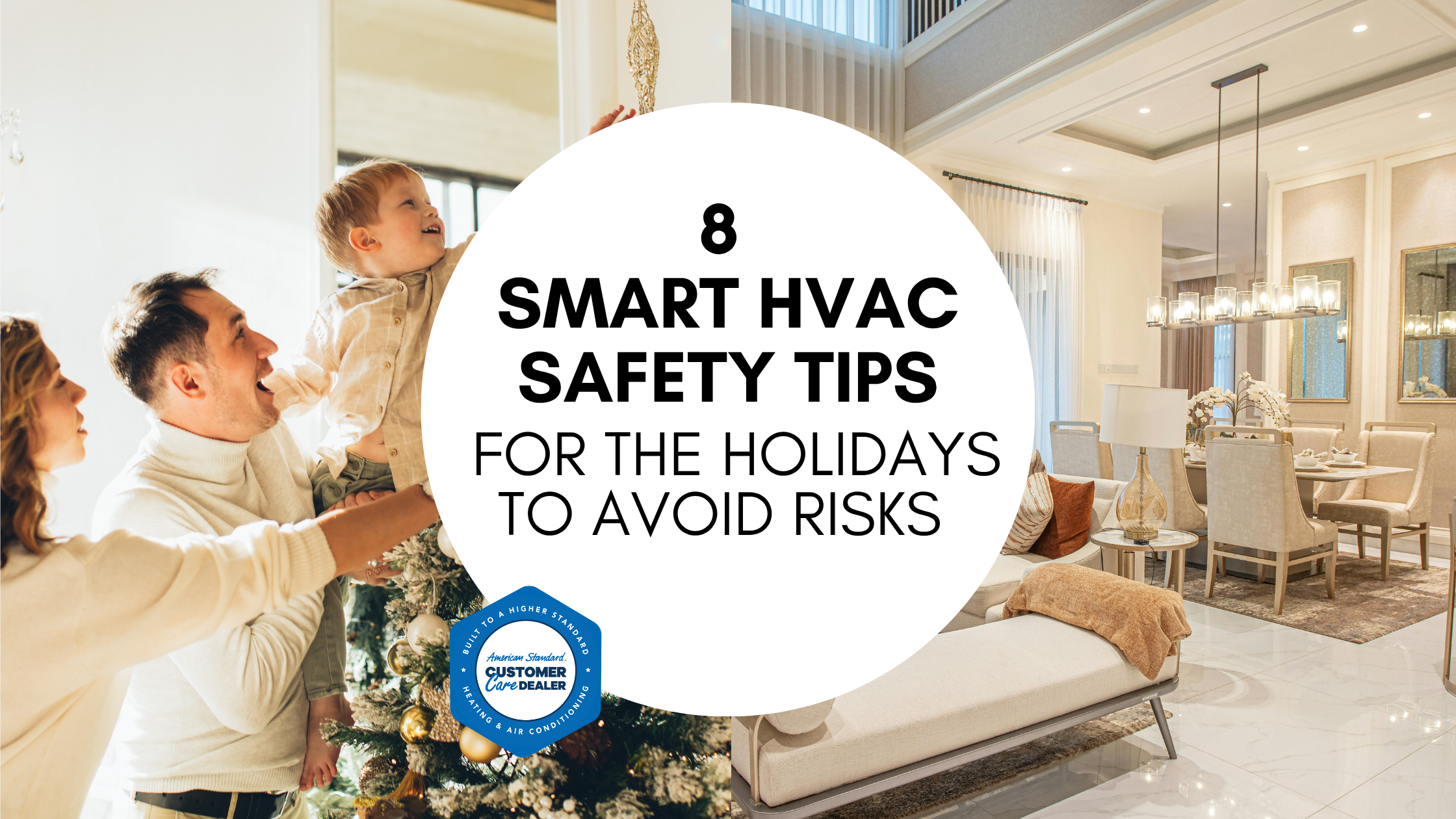8 Smart HVAC Safety Tips for the Holidays to Avoid Risks